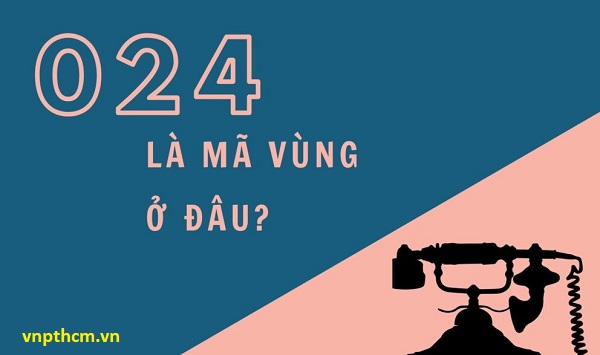 đầu 024 là số gì