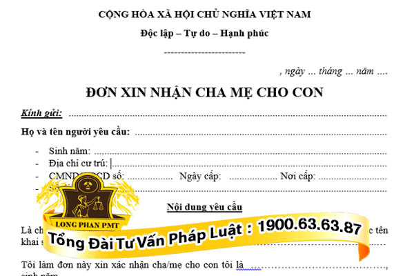Mẫu đơn xin nhận cha mẹ cho con mới nhất Mẫu đơn xin nhận phụ huynh cho con mới nhất